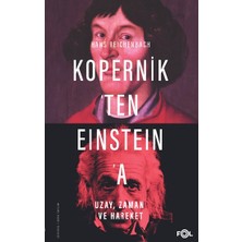 Fol Kitap Kopernik’ten Eınsteın’a Uzay, Zaman ve Hareket