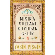 Timaş Yayınları Mısır'a Sultanı Kuyudan Gelir