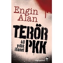Bilgi Yayınevi Terör Pkk - 40 Yıllık Ihanet