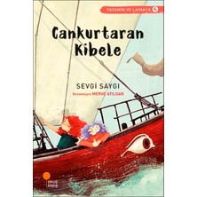 Günışığı Kitaplığı Cankurtaran Kibele (Yasemin ve Lavanta Serisi 4)