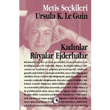 Metis Yayınları Kadınlar Rüyalar Ejderhalar: Ursula K. Le Guin'den Seçme Yazılar (M.s 9)