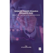 Gazi Kitabevi Işletmecilik Alanındaki Çalışmaların Bibliyometrik Analizi (Muhasebe ve Finansman, Yönetim ve Organizasyon, Üretim Yönetimi ve P