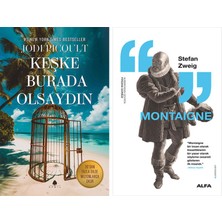 Alfa Yayınları Keşke Burada Olsaydın + Montaigne
