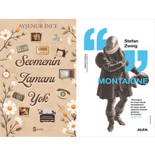 Alfa Yayınları Sevmenin Zamanı Yok + Montaigne