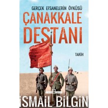 Timaş Yayınları Çanakkale Destanı Gerçek Efsanelerin Öyküsü