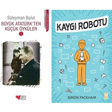 Can Yayınları Büyük Atatürk'ten Küçük Öyküler 1 (Süleyman Bulut) ve Kaygı Robotu (Simon Packham)