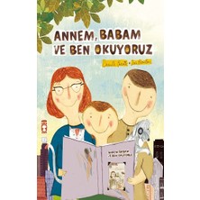 Timaş Çocuk Annem Babam ve Ben Okuyoruz