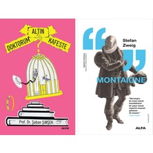 Alfa Yayınları Doktorum Altın Kafeste + Montaigne