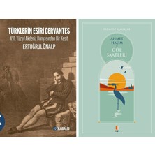 Kapı Yayınları Türklerin Esiri Cervantes - 16.yüzyıl Akdeniz Dünyasından Bir Kesit + Göl Saatleri