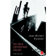 Kırmızı Kedi Yayınevi Bir Gölge Göstericinin Düşleri