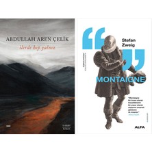 Alfa Yayınları Ilerde Hep Yalnız + Montaigne