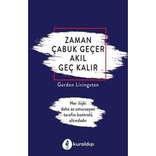 Kuraldışı Yayınevi Zaman Çabuk Geçer Akıl Geç Kalır