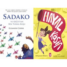 Beyaz Balina Yayınları Sadako ve Kağıttan Bir Turna Kuşu (Eleanor Coerr) ve Hayal Kaşifi (Süleyman Dilmen)