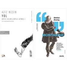 Alfa Yayınları Yol - Böyle Gelmiş Böyle Gitmez 1 + Montaigne