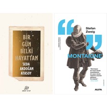 Alfa Yayınları Bir Gün Belki Hayattan + Montaigne