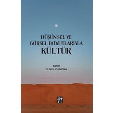 Gazi Kitabevi Düşünsel ve Görsel Boyutlarıyla Kültür