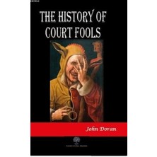 Platanus Publishing The History Of Court Fools