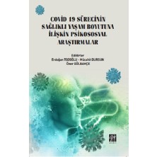 Gazi Kitabevi Covid 19 Sürecinin Sağlıklı Yaşam Boyutuna Ilişkin Psikososyal Araştırmalar