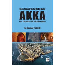 Gazi Kitabevi Doğu Akdeniz'de Tarihi Bir Şehir Akka