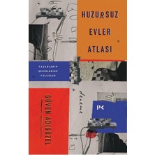 Profil Kitap Huzursuz Evler Atlası: Yazarların Şehirlerine Yolculuk