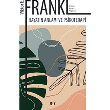 Say Yayınları Hayatın Anlamı ve Psikoterapi