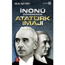 Yeditepe Yayınevi Inönü Döneminde Atatürk Imajı