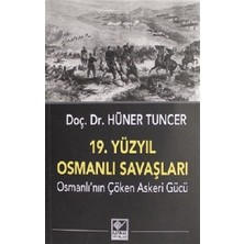 Kaynak Yayınları 19. Yüzyıl Osmanlı Savaşları
