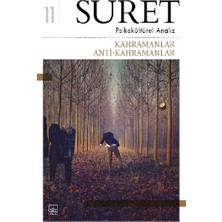 İthaki Yayınları Suret, 11. Sayı: Kahramanlar - Anti-Kahramanlar