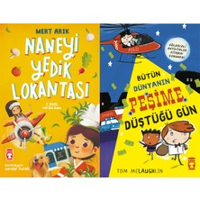 Timaş Çocuk Naneyi Yedik Lokantası (Mert Arık) ve Bütün Dünyanın Peşime Düştüğü Gün