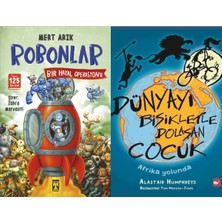 İlk Genç Timaş Robonlar 2 Bir Hayal Operasyonu (Mert Arık) ve Dünyayı Bisikletle Dolaşan Çocuk 1 - Afrika Yolunda
