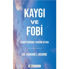 Kaygı ve Fobi