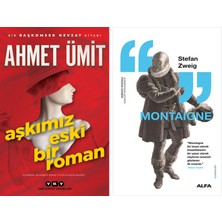 Alfa Yayınları Aşkımız Eski Bir Roman + Montaigne
