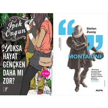 Alfa Yayınları Yoksa Hayat Gençken Daha Mı Zor? + Montaigne