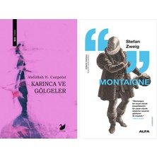Alfa Yayınları Karınca ve Gölgeler + Montaigne