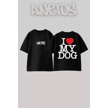 Anetos I Love My Dog Tasarım Sırt Baskılı Pamuk Siyah Oversize T-Shirt