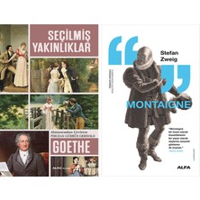 Alfa Yayınları Seçilmiş Yakınlıklar + Montaigne