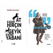 Alfa Yayınları At Kadar Hırçın Geyik Kadar Yabani + Montaigne