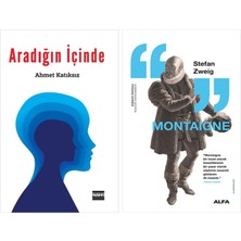 Alfa Yayınları Aradığın Içinde + Montaigne