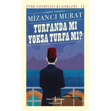 Turfanda Mı Yoksa Turfa Mı? - Türk Edebiyatı Klasikleri (Ciltli)