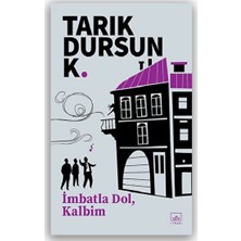 İthaki Yayınları Imbatla Dol, Kalbim