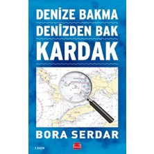 Kırmızı Kedi Yayınevi Kardak - Denize Bakma Denizden Bak
