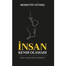 Platanus Publishing Insan Kendi Olamadı