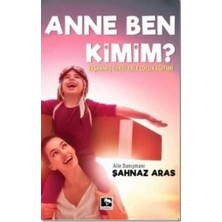 Çınaraltı Yayınları Anne Ben Kimim?