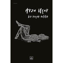 İthaki Yayınları Bir Küçük Delilik