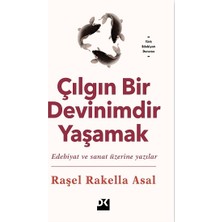Doğan Kitap Çılgın Bir Devinimdir Yaşamak
