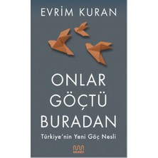 Mundi Onlar Göçtü Buradan