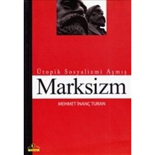 Ütopya Yayınevi Ütopik Sosyalizmi Aşmış Marksizm