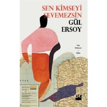 Doğan Kitap Sen Kimseyi Sevemezsin