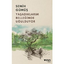 Can Yayınları Yaşadıklarım Belleğimde Uğulduyor