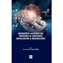 Gazi Kitabevi Management And Marketing Strategies For Successful Digitalization In Organizations
